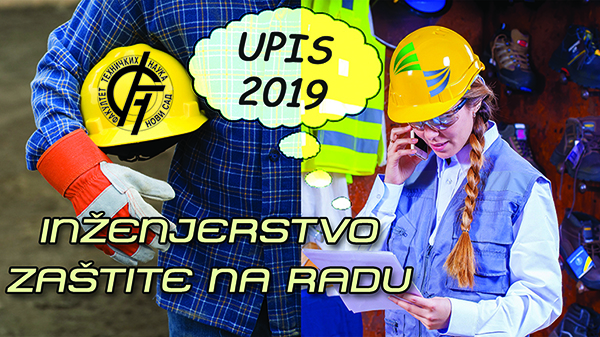 Poziv za upis na studijski program Inženjerstvo zaštite na radu