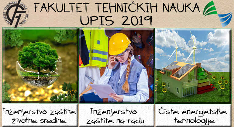 Poziv za upis na studijske programe: Inženjerstvo zaštite životne sredine, Inženjerstvo zaštite na radu i Čiste energetske tehnologije